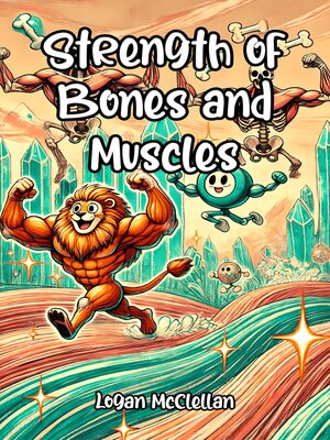 cover image of Strength of Bones and Muscles